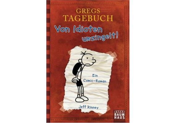 Gregs Tagebuch Band 1 - Von Idioten umzingelt!