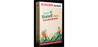 Krimi total - Der Hanf des Verderbens