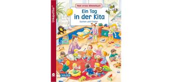 Unkaputtbar: Mein erstes Wimmelbuch: Ein Tag in der Kita